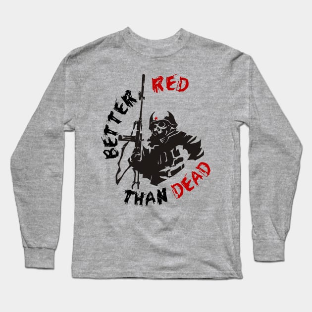 Better red than dead shirt top